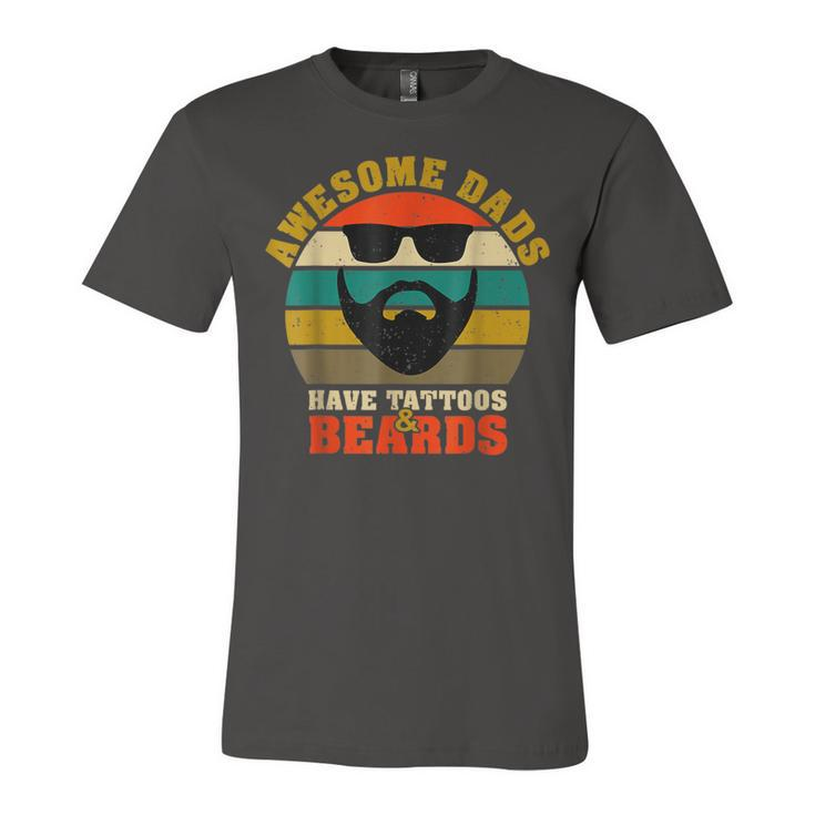 Awesome Dads Have Tattoos And Beards Vintage Fathers Day  V3 Unisex Jersey Short Sleeve Crewneck Tshirt