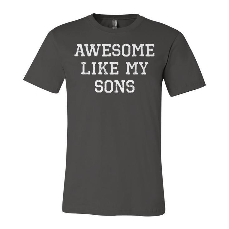 Awesome Like My Sons Mom Dad Cool Jersey T-Shirt
