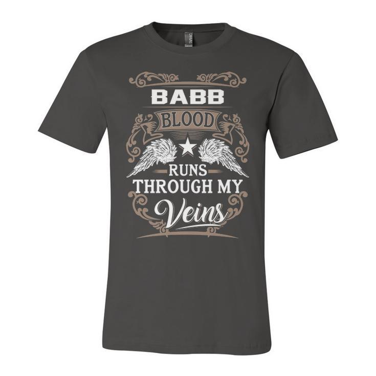 Babb Name Gift   Babb Blood Runs Throuh My Veins Unisex Jersey Short Sleeve Crewneck Tshirt