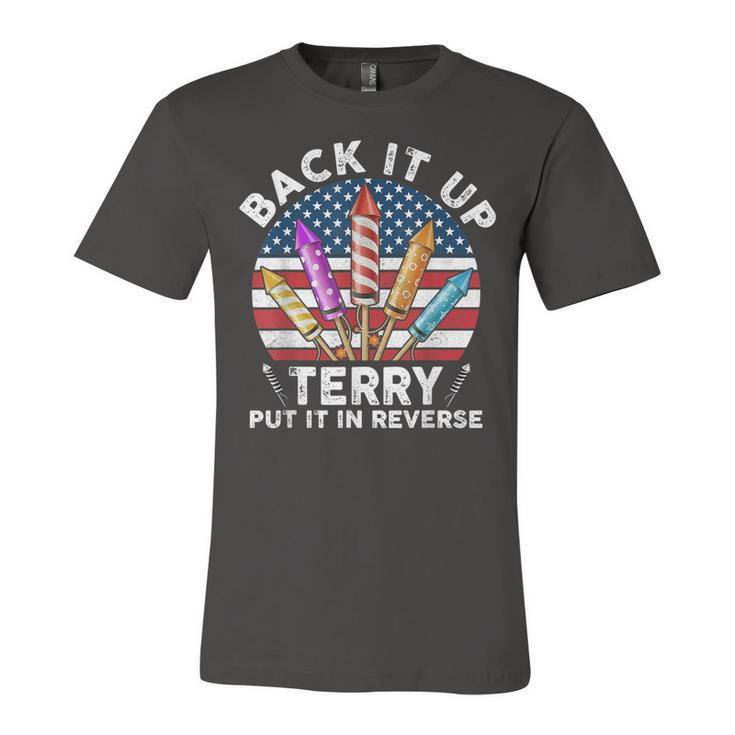 Back Up Terry Put It In Reverse 4Th Of July Vintage  Unisex Jersey Short Sleeve Crewneck Tshirt