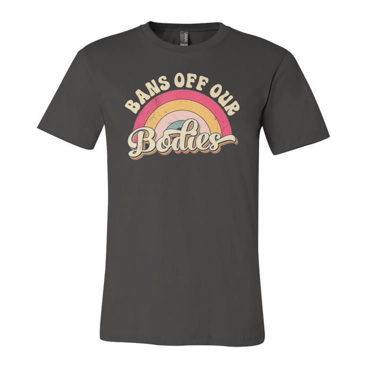 Bans Off Our Bodies Pro Choice Rights Vintage Jersey T-Shirt