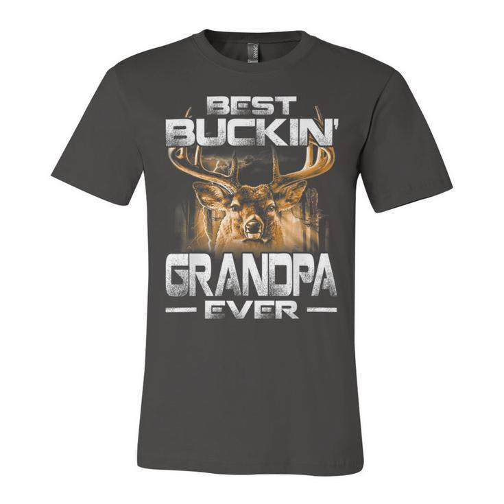 Best Buckin Grandpa Ever  Deer Hunting Bucking Father Unisex Jersey Short Sleeve Crewneck Tshirt