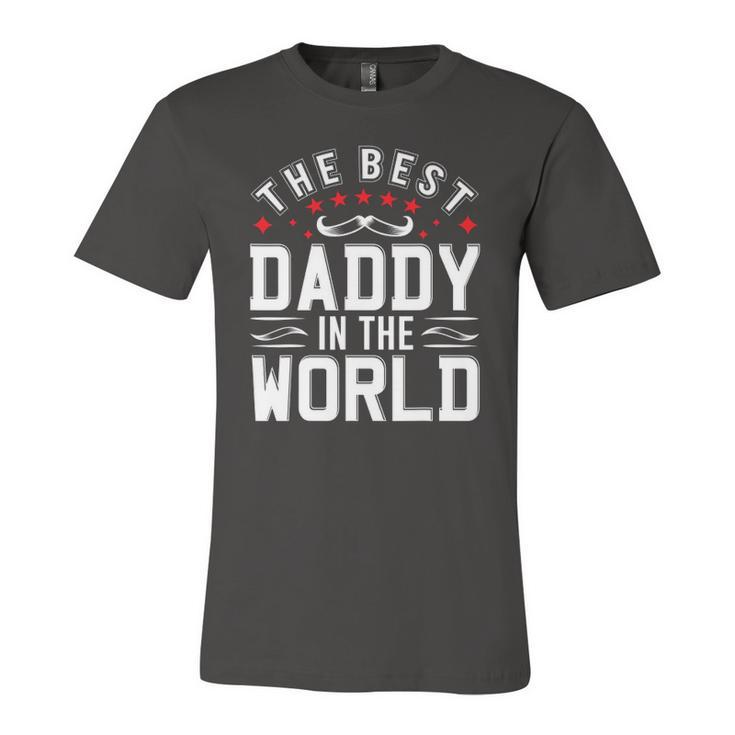 The Best Daddy In The World Father Dad Fathers Day Jersey T-Shirt