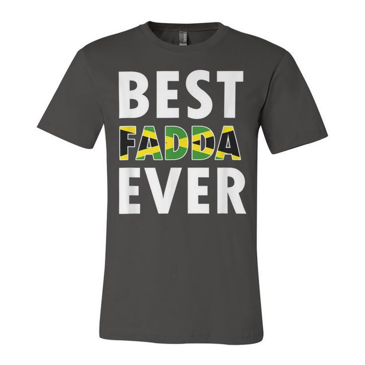 Best Fadda Ever Funny Jamaican Dad Fathers Day Souvenir Unisex Jersey Short Sleeve Crewneck Tshirt