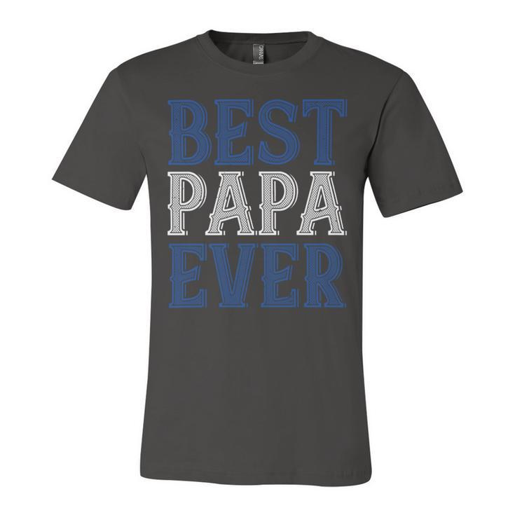 Best Papa Ever 1 Papa T-Shirt Fathers Day Gift Unisex Jersey Short Sleeve Crewneck Tshirt