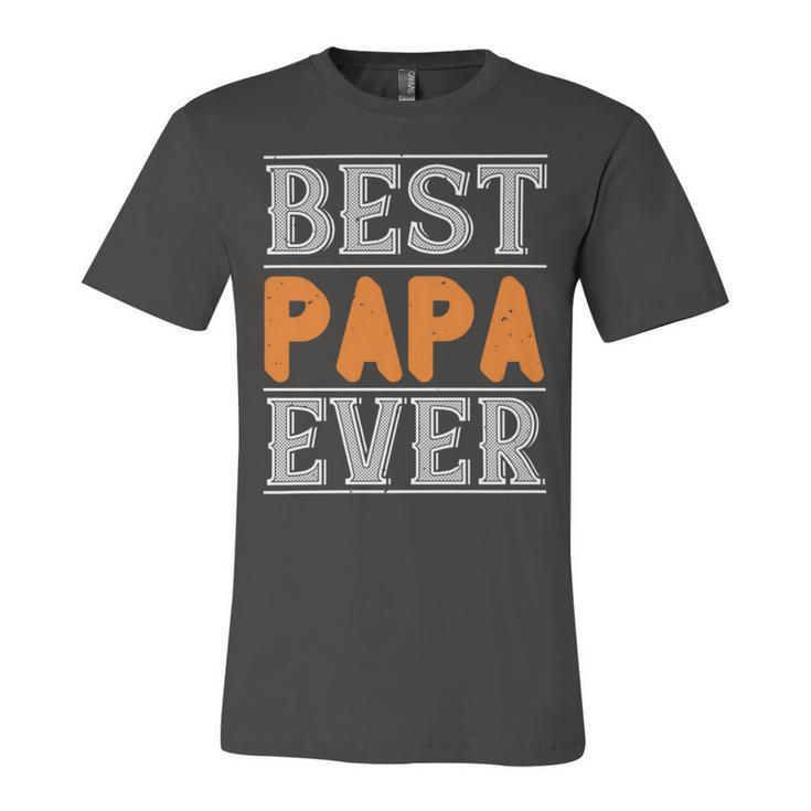 Best Papa Ever 2 Papa T-Shirt Fathers Day Gift Unisex Jersey Short Sleeve Crewneck Tshirt