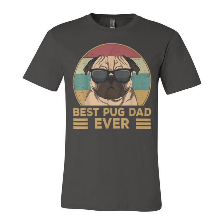 Best Pug Dad Ever Funny Pug Dog  For  And Unisex Jersey Short Sleeve Crewneck Tshirt