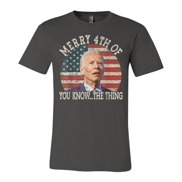Biden Dazed Merry 4Th Of You Know The Thing Jersey T-Shirt