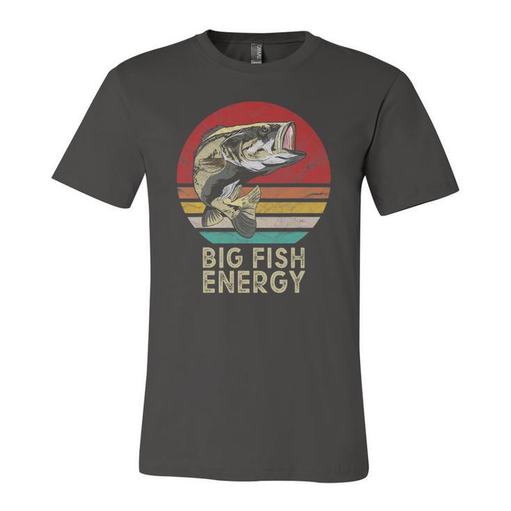 Big Fish Energy Fishing For Dads Jersey T-Shirt