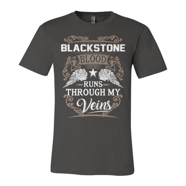 Blackstone Name Gift   Blackstone Blood Runs Through My Veins Unisex Jersey Short Sleeve Crewneck Tshirt
