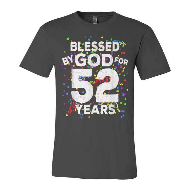 Blessed By God For 52 Years  Happy 52Nd Birthday   Unisex Jersey Short Sleeve Crewneck Tshirt