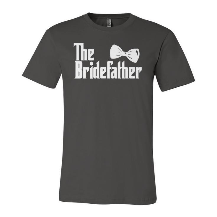 The Bridefather Father Of The Bride Dad Wedding Marriage Jersey T-Shirt