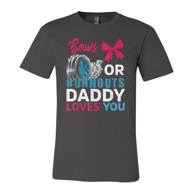 Burnouts Or Bows Daddy Loves You Gender Reveal Party Baby Jersey T-Shirt