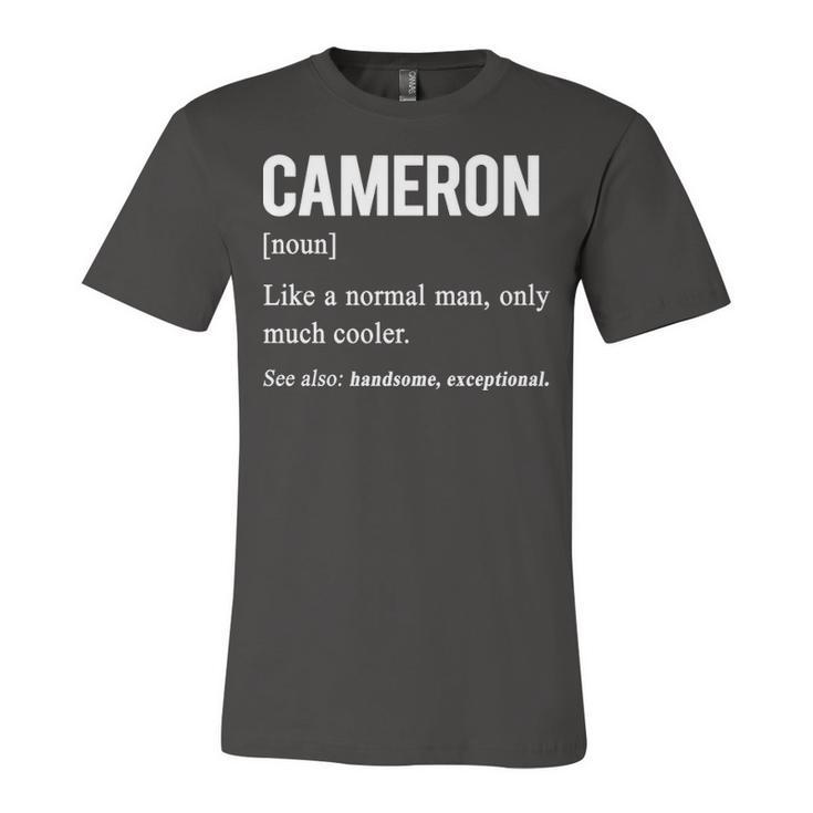 Cameron Name Gift   Cameron Funny Definition Unisex Jersey Short Sleeve Crewneck Tshirt
