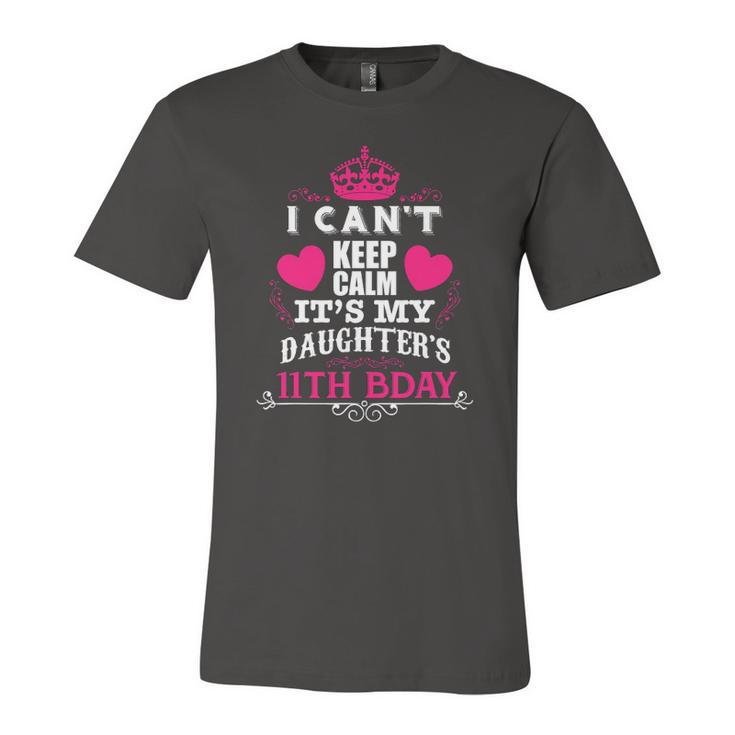 I Cant Keep Calm Its My Daughters 11Th Bday Jersey T-Shirt