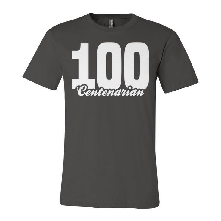 Centenarian Grandpa Grandma 100 Years Old 100Th Birthday  V2 Unisex Jersey Short Sleeve Crewneck Tshirt