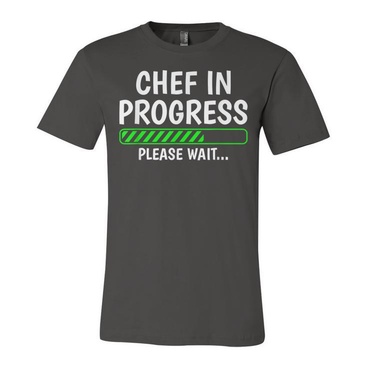 Chef In Progress Cook Sous Chef Culinary Cuisine Student  Unisex Jersey Short Sleeve Crewneck Tshirt