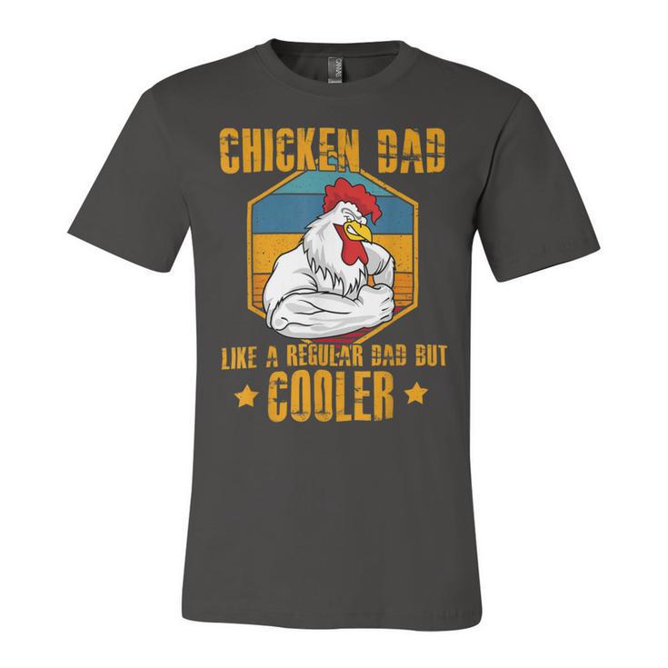 Chicken Chicken Chicken Dad Like A Regular Dad Farmer Poultry Father Day_ Unisex Jersey Short Sleeve Crewneck Tshirt