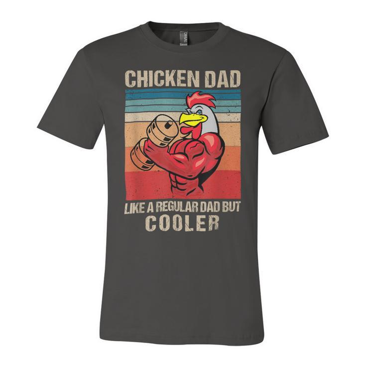 Chicken Chicken Chicken Dad Like A Regular Dad Farmer Poultry Father Day_ V4 Unisex Jersey Short Sleeve Crewneck Tshirt