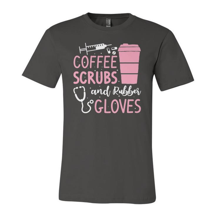 Coffee Scrubs And Rubber Gloves Medical Nurse Doctor Jersey T-Shirt