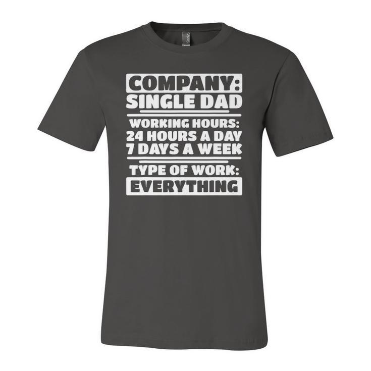 Company Single Dad Single Dad Employee Jersey T-Shirt
