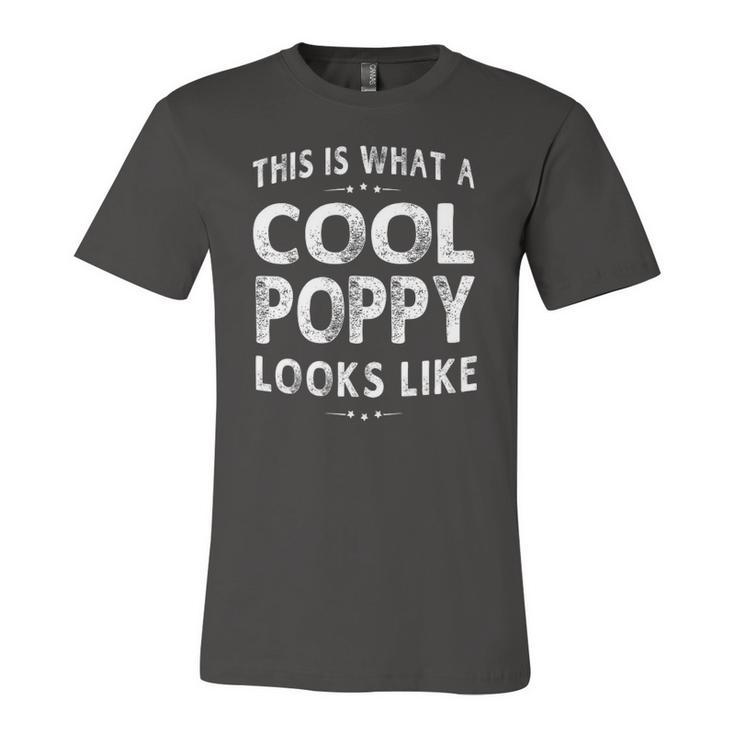 This Is What A Cool Poppy Looks Like Grandpa Jersey T-Shirt
