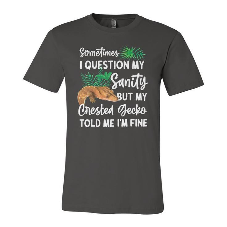Crested Gecko Sometimes I Question My Sanity Jersey T-Shirt