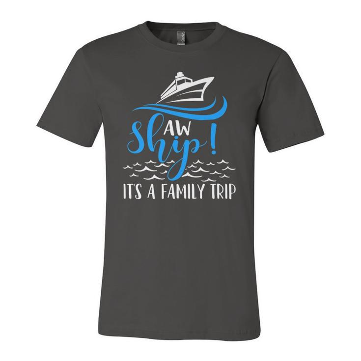 Cruise Vacation Aw Ship Its A Trip Jersey T-Shirt