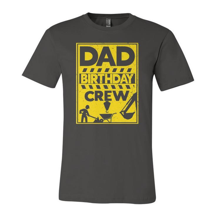 Dad Birthday Crew Construction Birthday Jersey T-Shirt