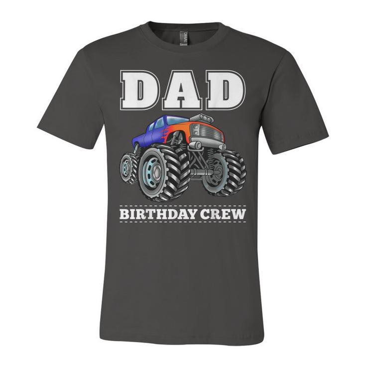 Dad Birthday Crew Monster Truck Theme Party  Unisex Jersey Short Sleeve Crewneck Tshirt