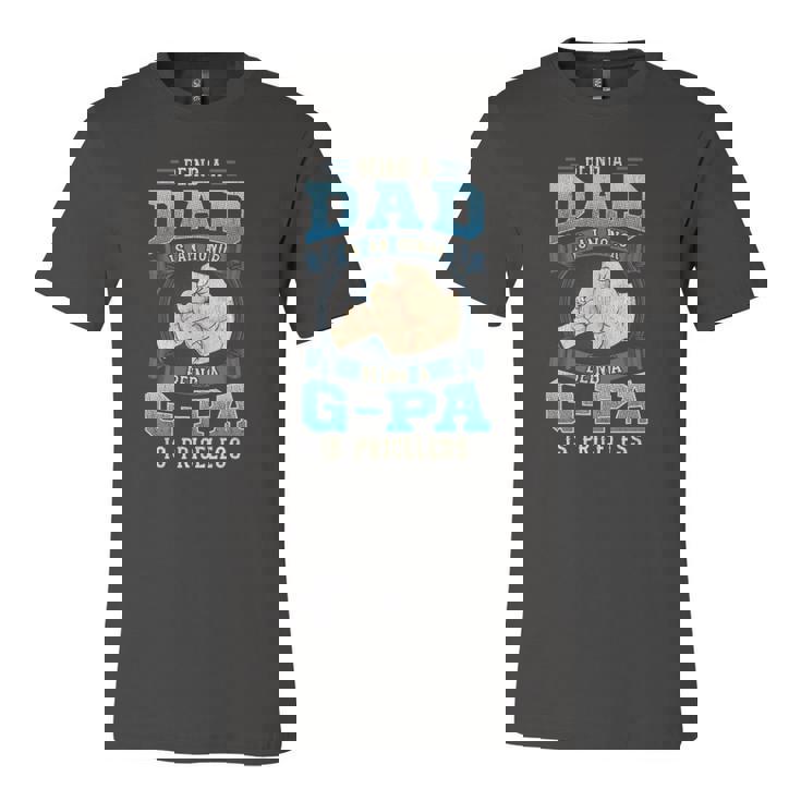 Being A Dad Is An Honor Being A G-Pa Is Priceless Jersey T-Shirt