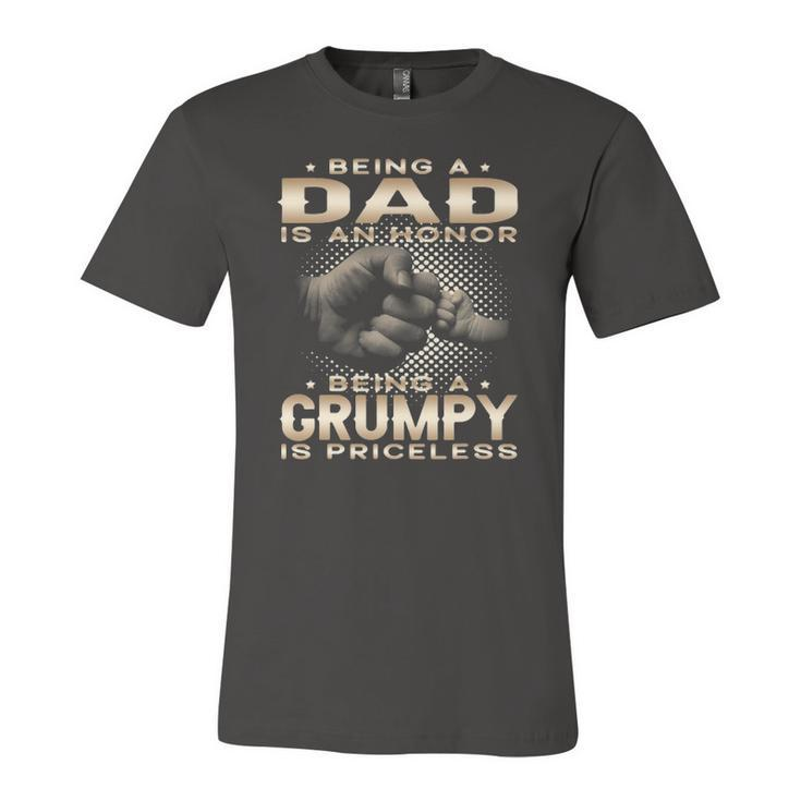 Being A Dad Is An Honor Being A Grumpy Is Priceless Grandpa Jersey T-Shirt