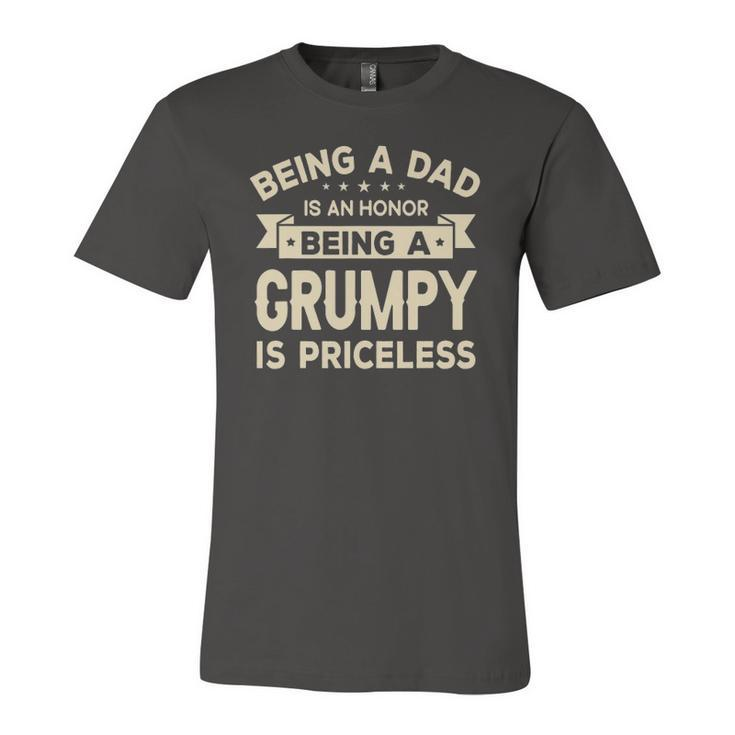Being A Dad Is An Honor Being A Grumpy Is Priceless Grandpa Jersey T-Shirt