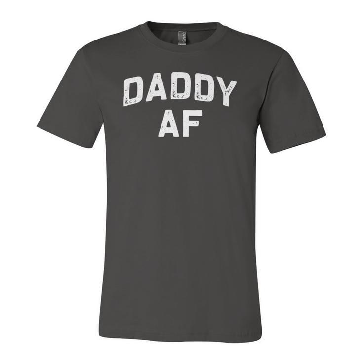 Daddy Af Fathers Day Pop Papa Idea Jersey T-Shirt