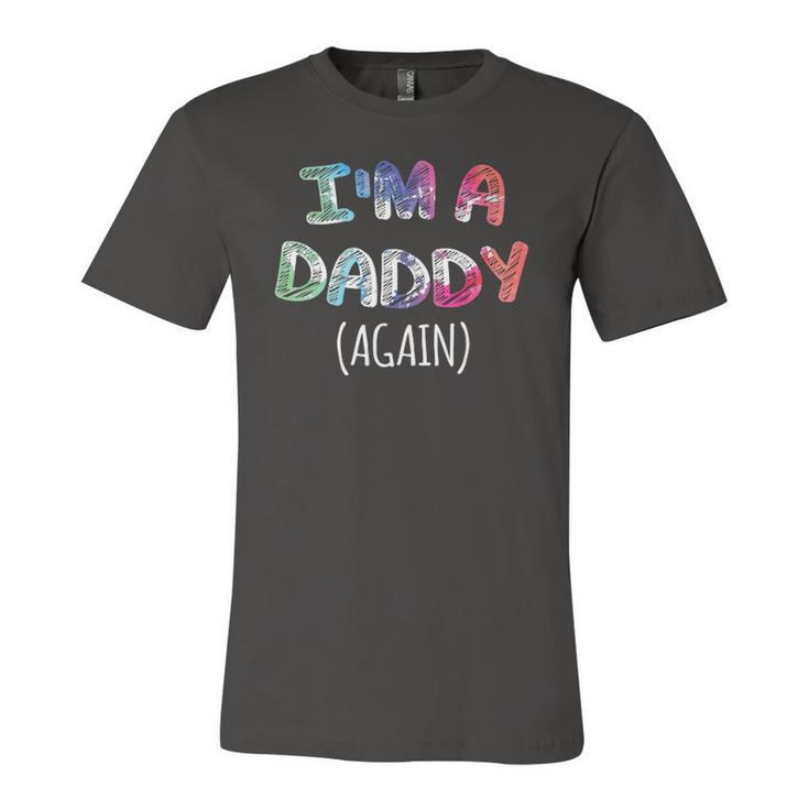 Im A Daddy Again For Pregnancy Announcement Dad Jersey T-Shirt