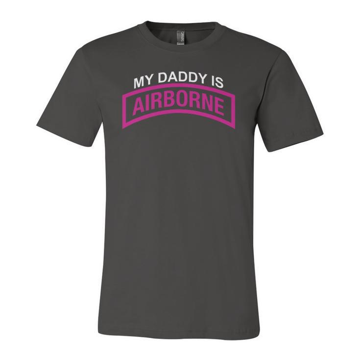 My Daddy Is A Army Airborne Paratrooper 20173 Ver2 Jersey T-Shirt