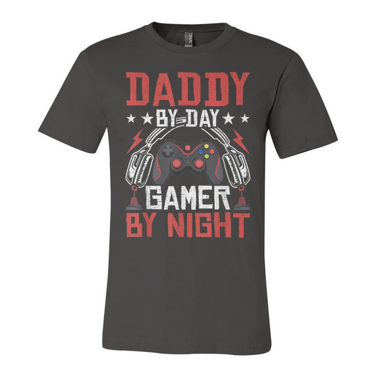 Daddy By Day Gamer By Night Video Gamer Gaming  Unisex Jersey Short Sleeve Crewneck Tshirt