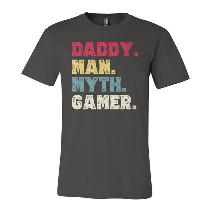 Daddy Man Myth Gamer Fathers Day Gaming Dad Jersey T-Shirt