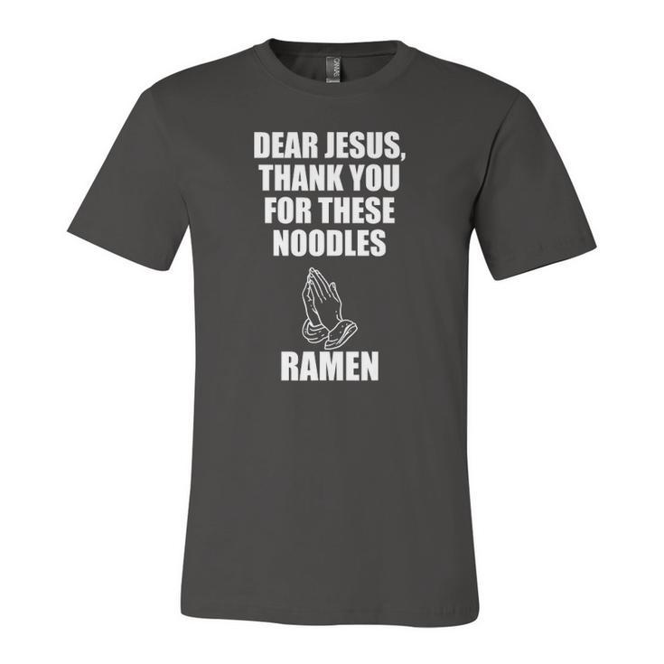 Dear Jesus Thank You For These Noodles Ramen Jersey T-Shirt