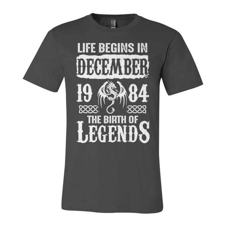 December 1984 Birthday   Life Begins In December 1984 V2 Unisex Jersey Short Sleeve Crewneck Tshirt