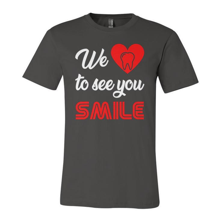 Dentist We Love To See You Smile Technician Hygienist Dental Jersey T-Shirt
