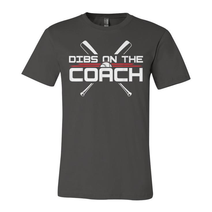 Dibs On The Coach Funny Coach Lover Apperel  Unisex Jersey Short Sleeve Crewneck Tshirt