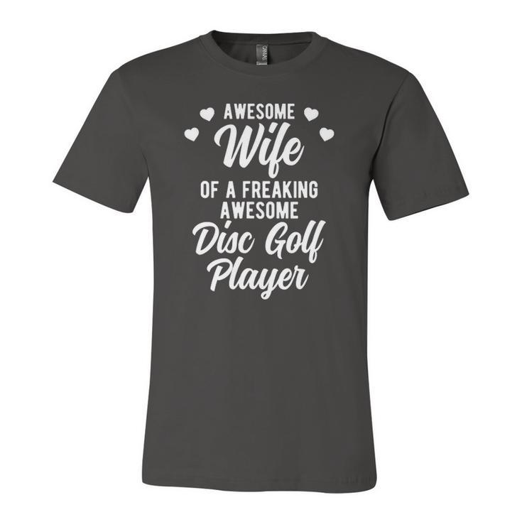 Disc Golfer Husband For Disc Golf Player Wife Jersey T-Shirt
