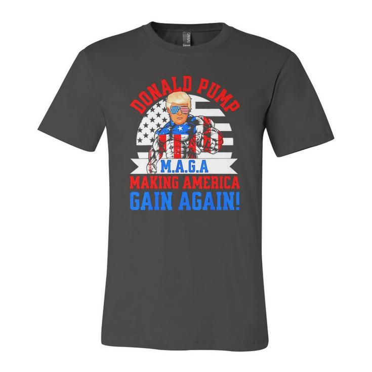 Donald Pump Maga Make America Gain Again Jersey T-Shirt