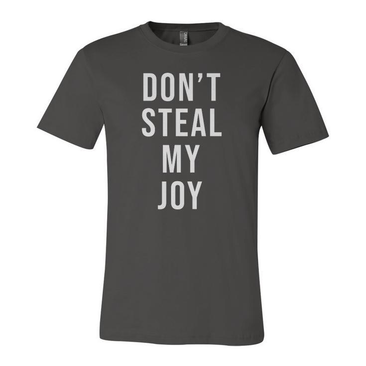 Dont Steal My Joy Kindergarten For Teacher And Kids Jersey T-Shirt