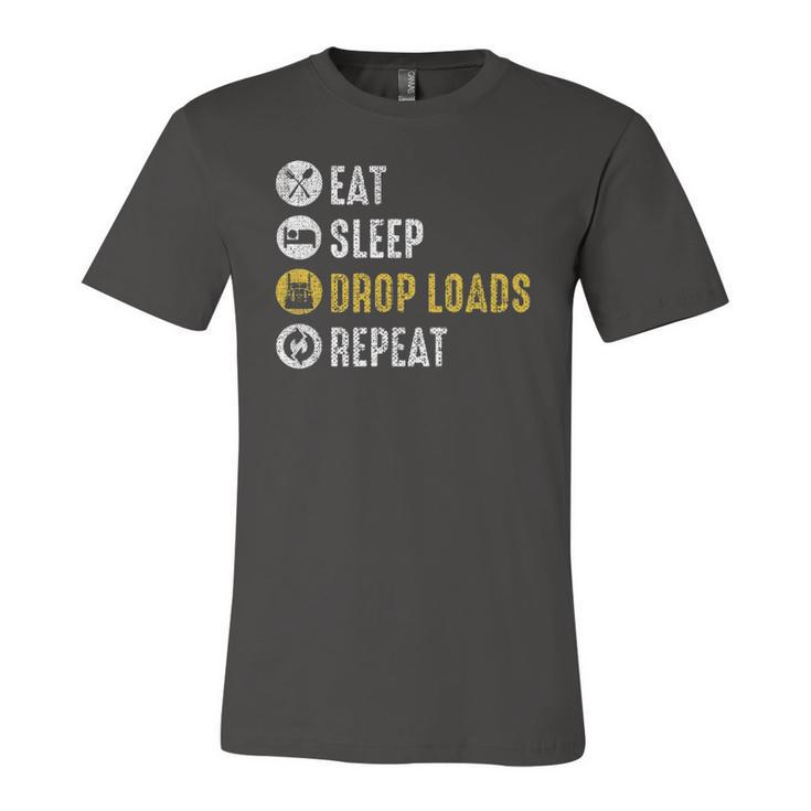 Eat Sleep Drop Loads Repeat Semi Truck Driver Mechanic Jersey T-Shirt