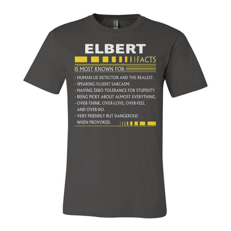 Elbert Name Gift   Elbert Facts Unisex Jersey Short Sleeve Crewneck Tshirt