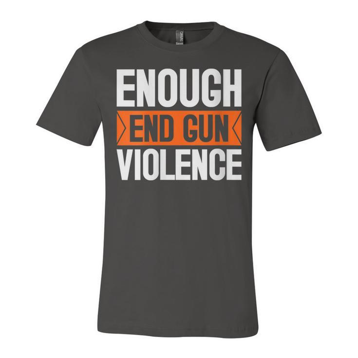 Enough End Gun Violence Wear Orange Anti Violence Jersey T-Shirt