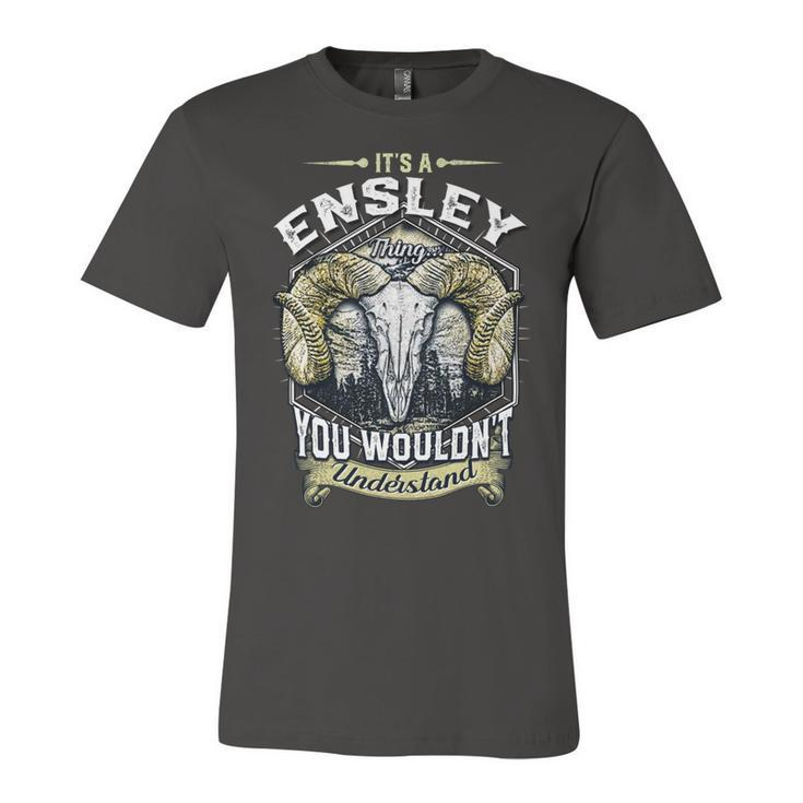 Ensley Name Shirt Ensley Family Name V5 Unisex Jersey Short Sleeve Crewneck Tshirt