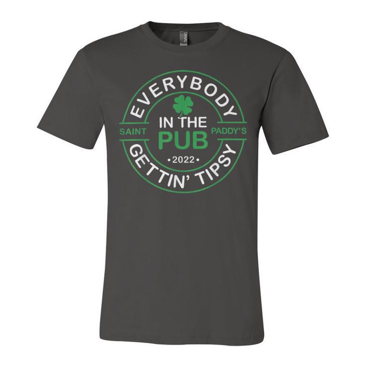 Everybody In The Pub Gettin Tipsy Unisex Jersey Short Sleeve Crewneck Tshirt